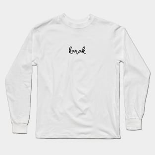 karak Long Sleeve T-Shirt